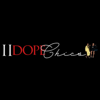 II Dope Chics